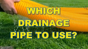 Which Drainage Pipe to Use?