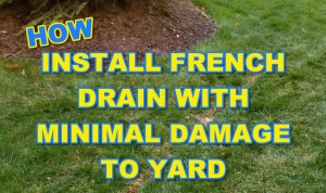 Install French Drain without Damage to Grass