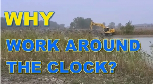 Why we work around the clock on large pond digs