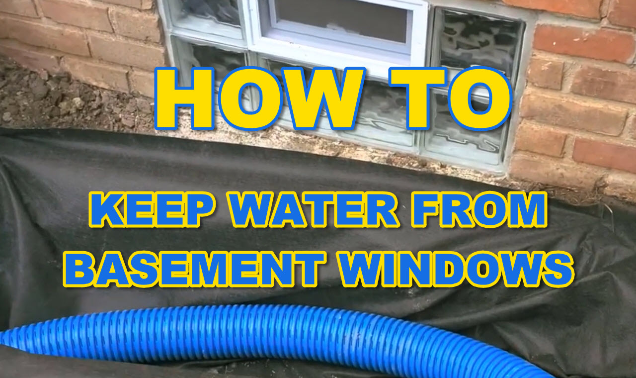 How to Keep Water from Basement Windows