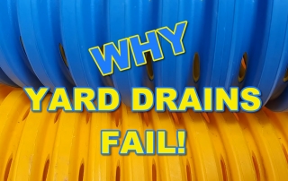 Why French Drain / Yard Drains Fail